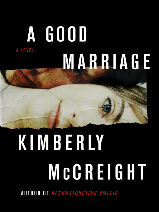 Title details for A Good Marriage by Kimberly McCreight - Wait list